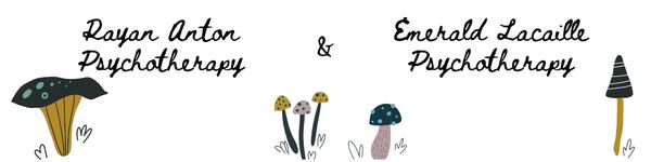 Rayan Anton Psychotherapy & Emerald Lacaille Psychotherapy